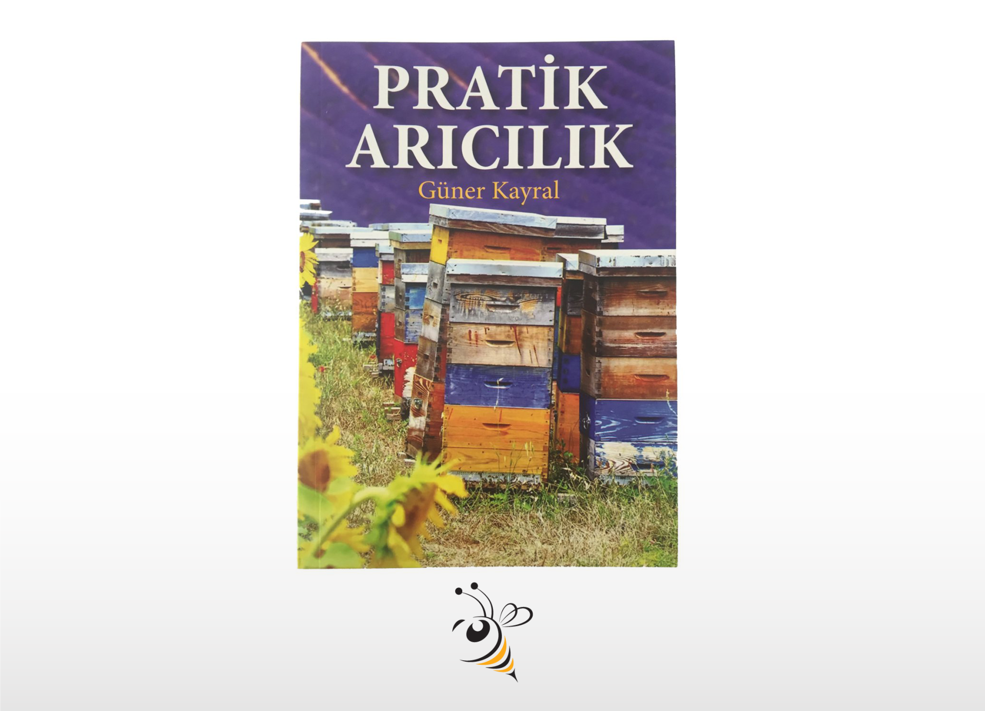 Pratik Arıcılık Güner KAYRAL